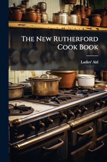 The New Rutherford Cook Book
