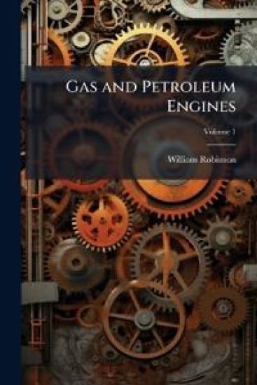 Gas and Petroleum Engines