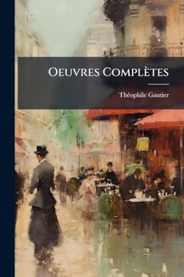 Oeuvres Complètes