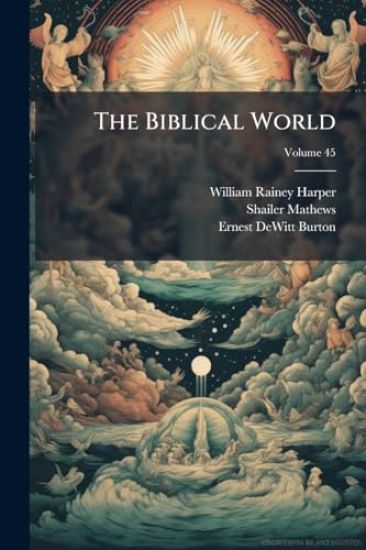 The Biblical World
