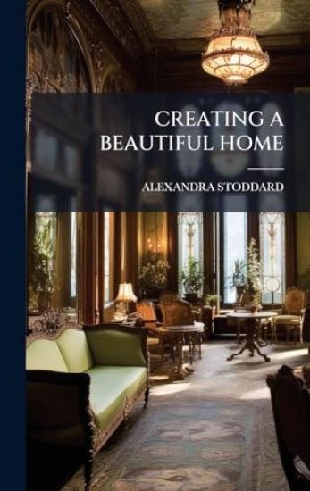 Creating a Beautiful Home