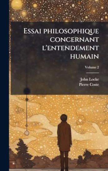 Essai philosophique concernant l'entendement humain