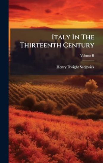 Italy In The Thirteenth Century
