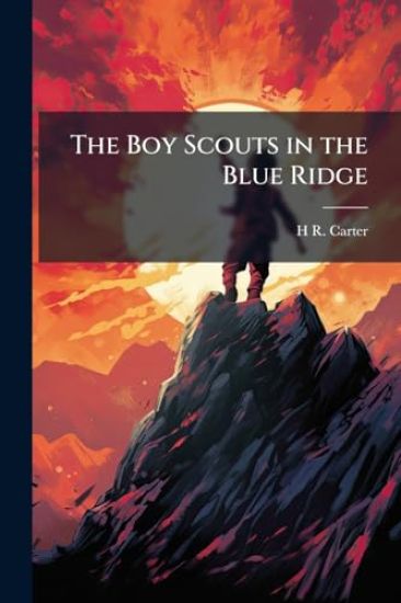 The Boy Scouts in the Blue Ridge