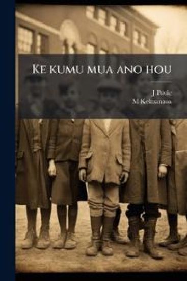 Ke kumu mua ano hou