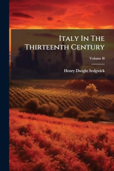 Italy In The Thirteenth Century