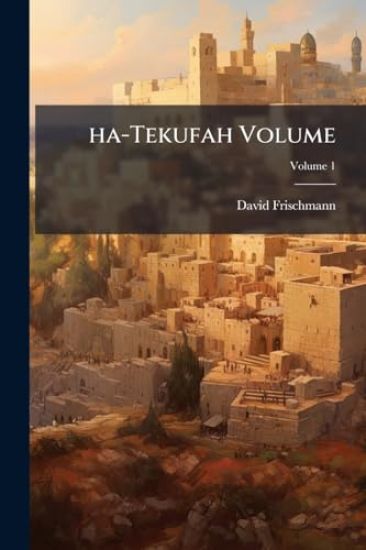 ha-Tekufah Volume