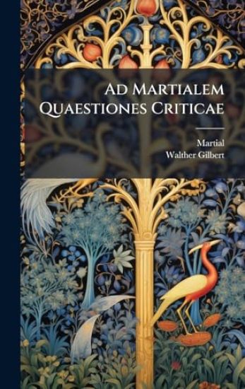 Ad Martialem Quaestiones Criticae