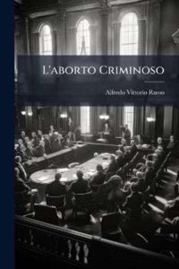 L'aborto Criminoso