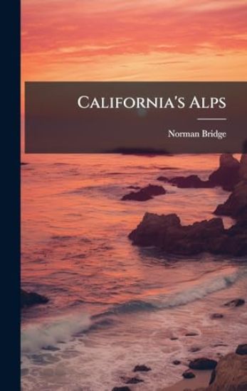California's Alps