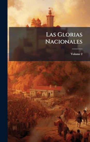 Las Glorias Nacionales