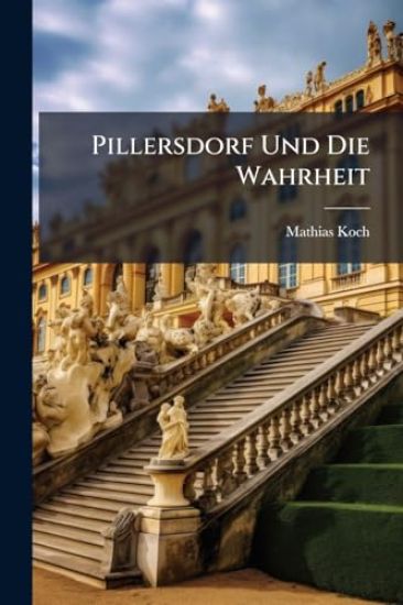 Pillersdorf Und Die Wahrheit