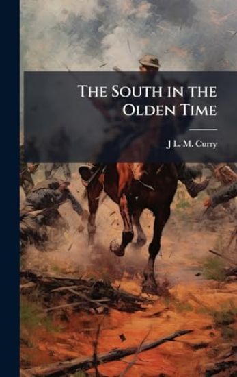 The South in the Olden Time