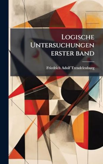 Logische Untersuchungen erster band