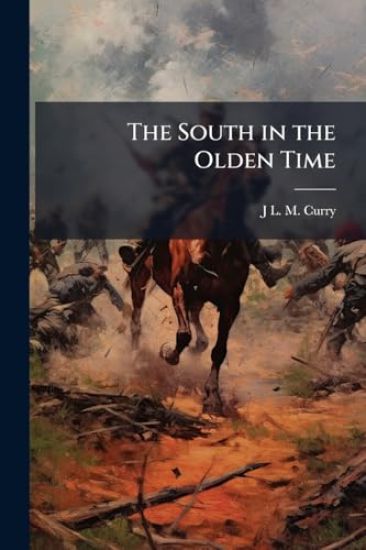 The South in the Olden Time
