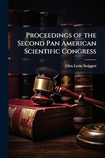 Proceedings of the Second Pan American Scientific Congress