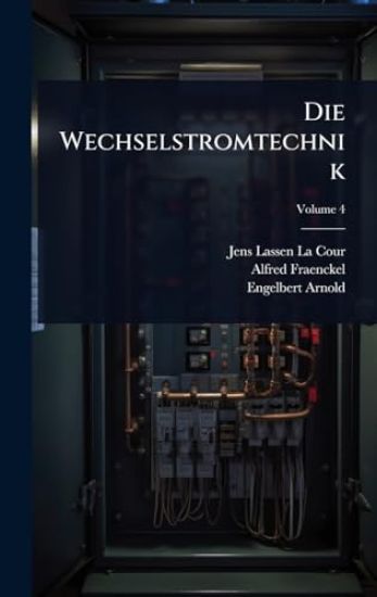 Die Wechselstromtechnik