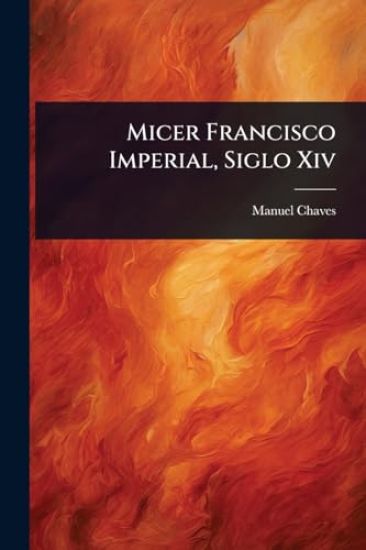 Micer Francisco Imperial, Siglo Xiv