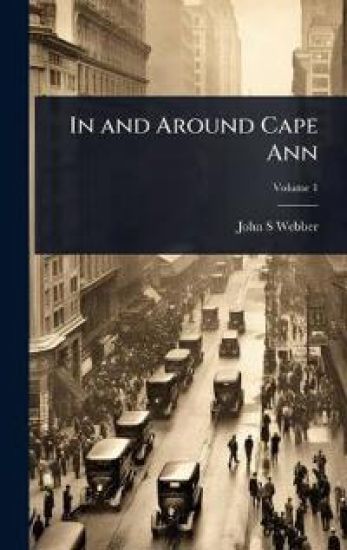 In and Around Cape Ann