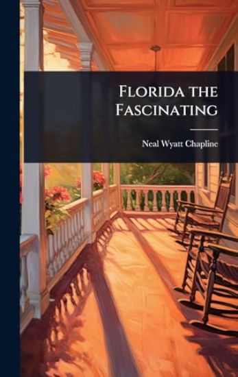 Florida the Fascinating