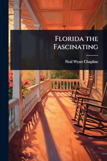Florida the Fascinating