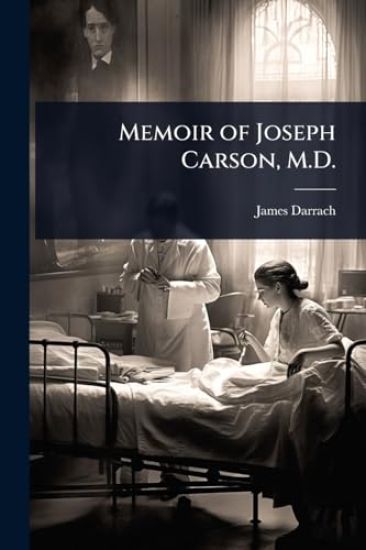 Memoir of Joseph Carson, M.D.