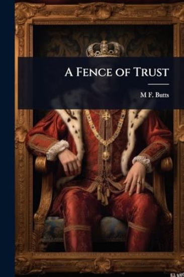 A Fence of Trust