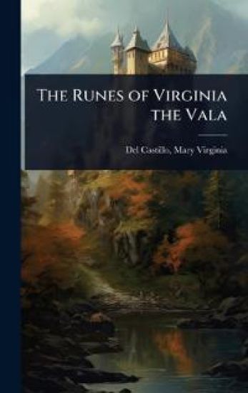 The Runes of Virginia the Vala