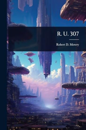 R. U. 307