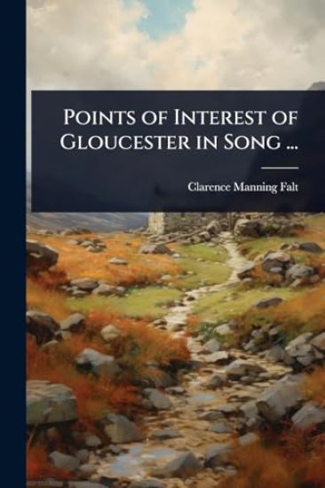 Points of Interest of Gloucester in Song ...