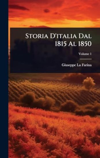 Storia D'italia Dal 1815 Al 1850