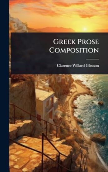 Greek Prose Composition