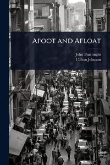 Afoot and Afloat