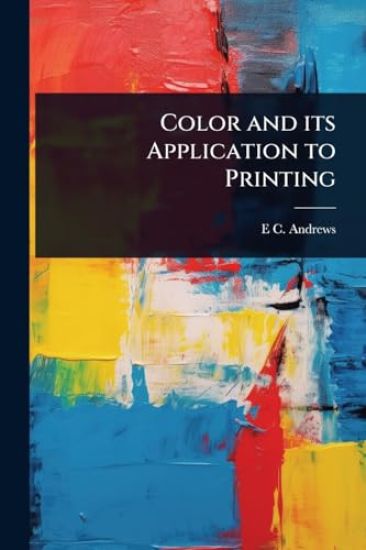 Color and its Application to Printing