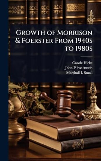 Growth of Morrison & Foerster From 1940s to 1980s