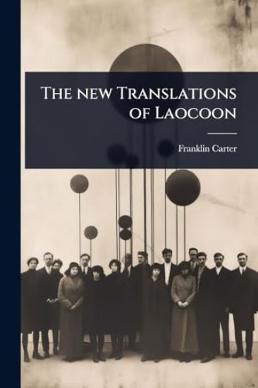 The new Translations of Laocoon