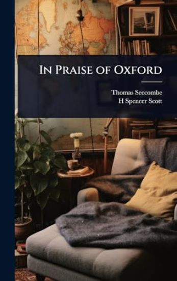 In Praise of Oxford