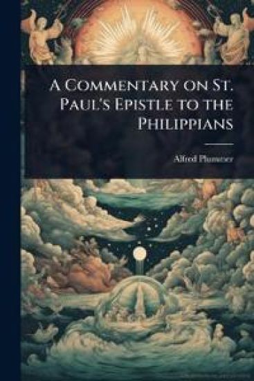 A Commentary on St. Paul's Epistle to the Philippians