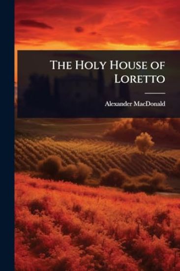 The Holy House of Loretto