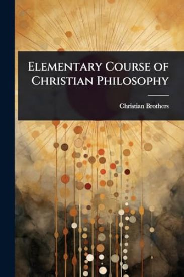 Elementary Course of Christian Philosophy