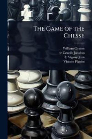 The Game of the Chesse