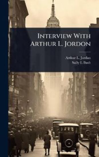 Interview With Arthur L. Jordon