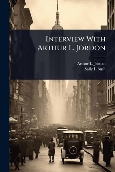 Interview With Arthur L. Jordon