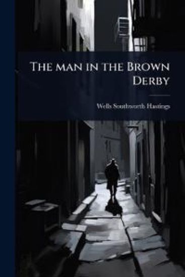 The man in the Brown Derby
