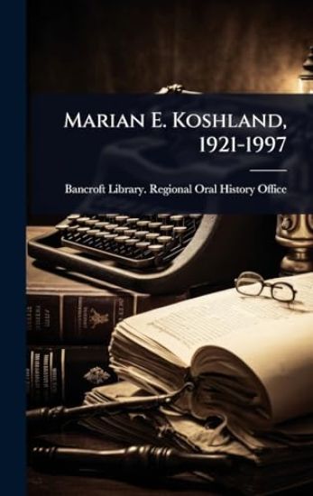 Marian E. Koshland, 1921-1997