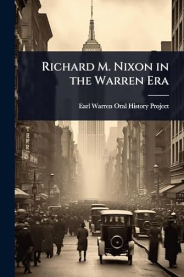 Richard M. Nixon in the Warren Era