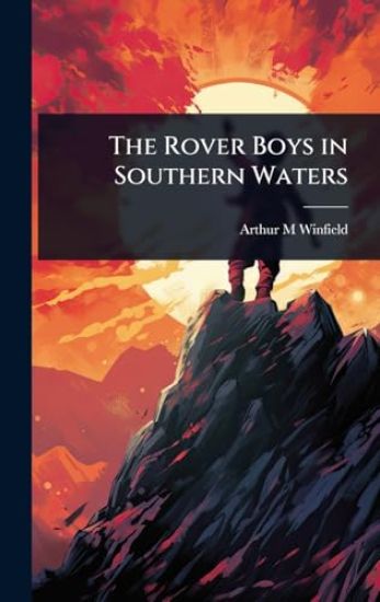The Rover Boys in Southern Waters