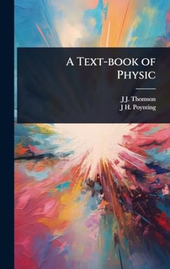 A Text-book of Physic