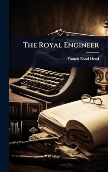 The Royal Engineer