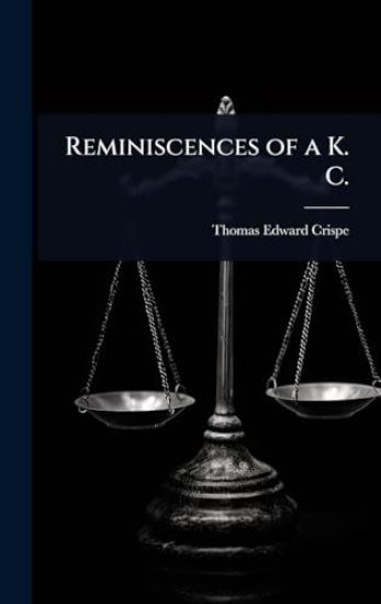Reminiscences of a K. C.